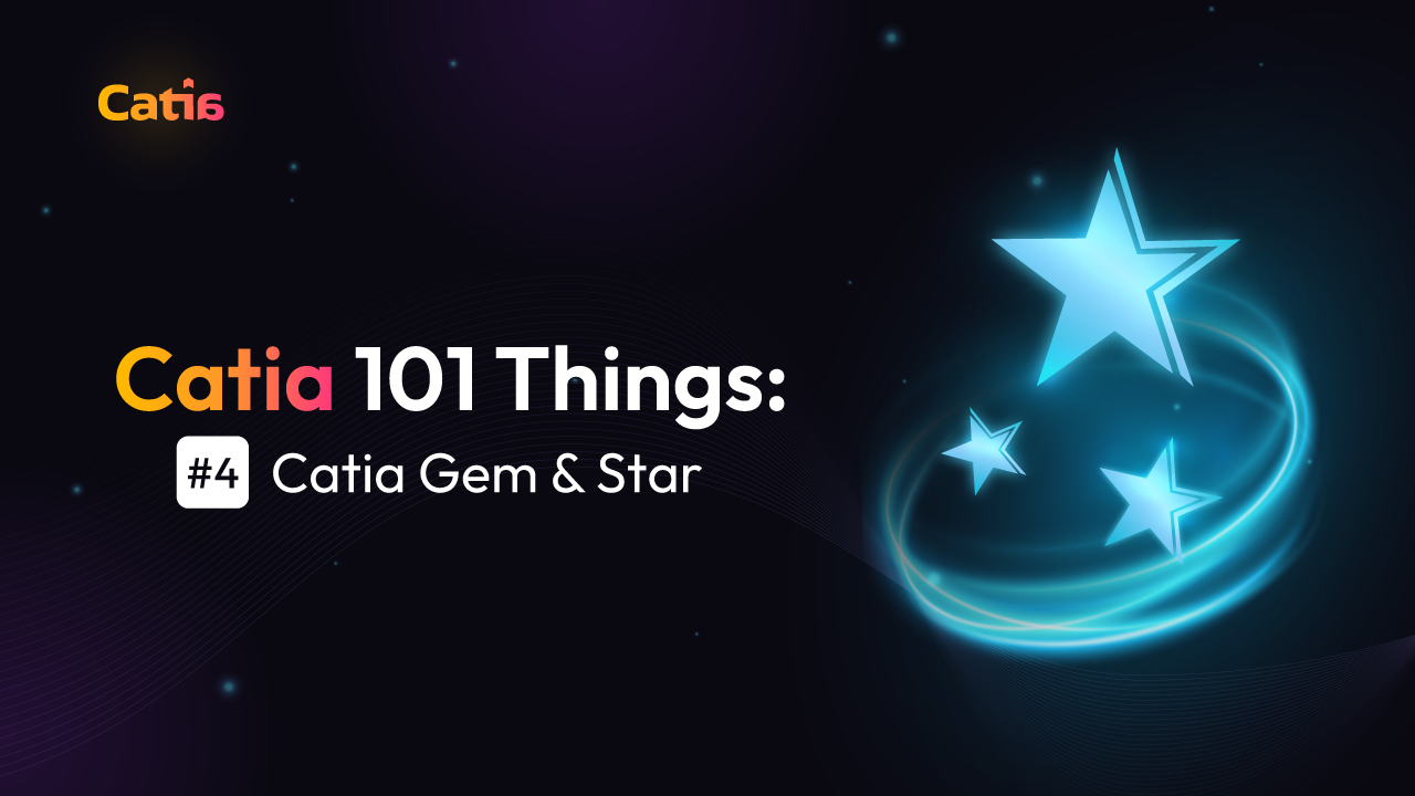 Catia 101 Things Gem And Star 💎🌟